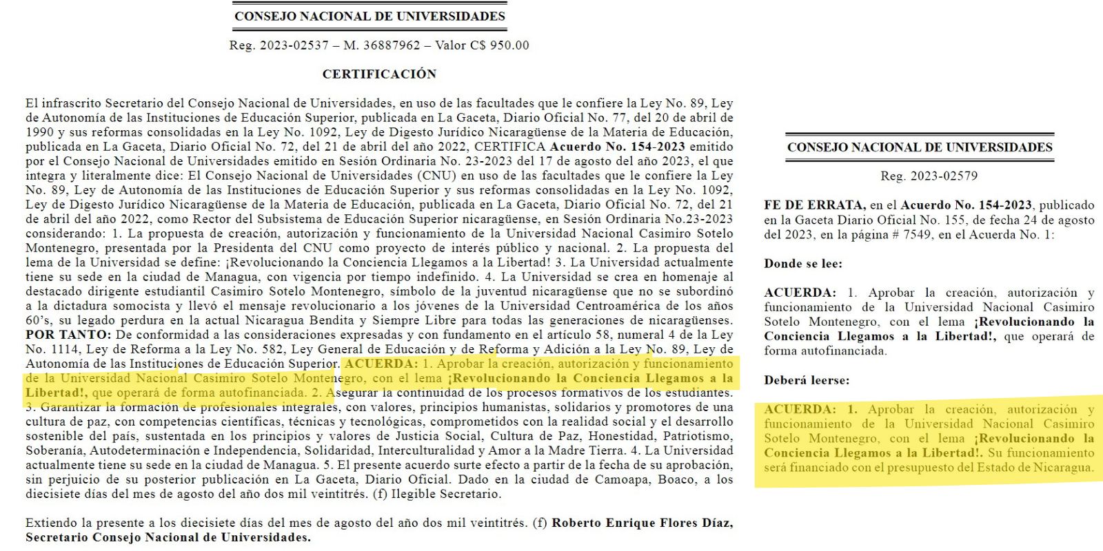 A la izquierda la publicación en La Gaceta del 24 de agosto y a la derecha la de este viernes 25 de agosto donde rectifican la decisión.